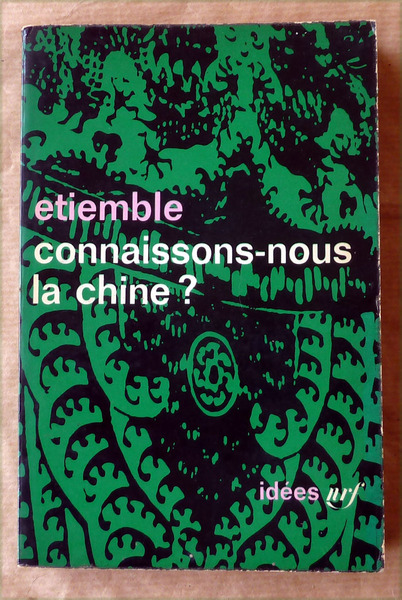 Connaissons-nous la Chine?