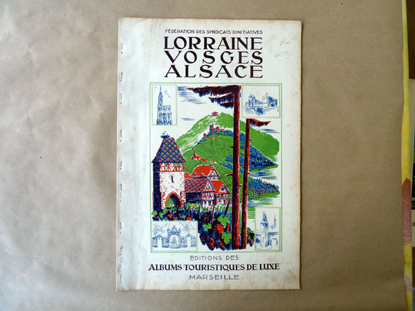 Lorraine. Vosges. Alsace. Fédération des Syndicats d'Initiatives.