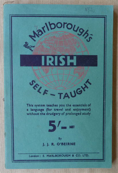 Irish Self-Caught by the natural method with phonetic pronunciation.