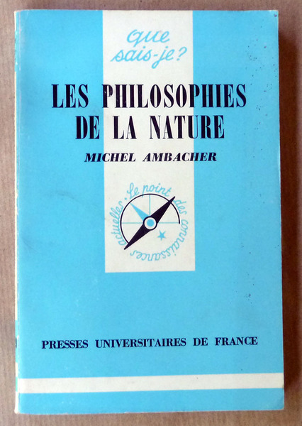 Les Philosophies de la Nature.