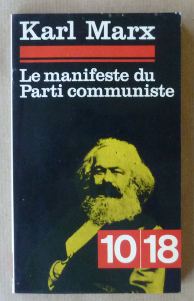 Le Manifeste du Part Communiste suivi de La Lutte des …