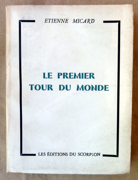 Le Premier Tour du Monde (Magellan).