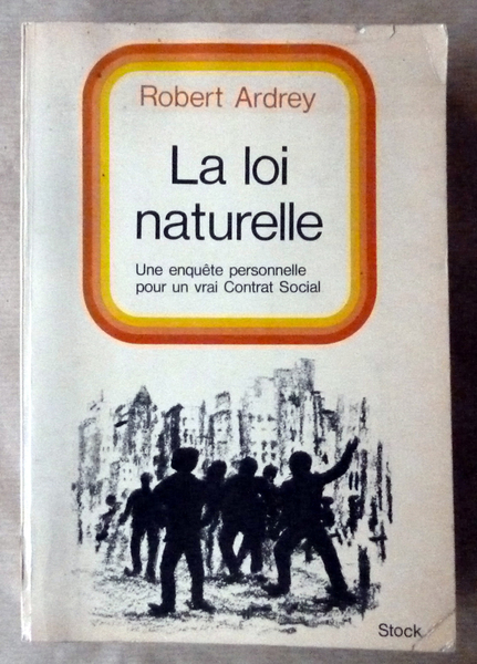 La Loi Naturelle. Une enquête personnelle pour un vrai contrat …