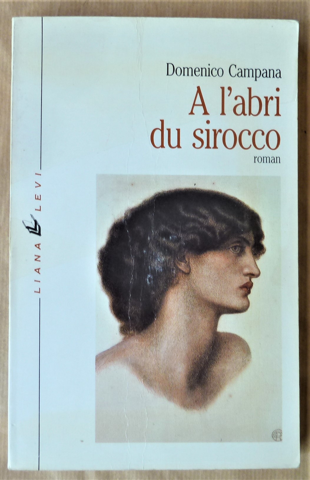 A l'Abri du Sirocco. Roman. Traduit de l'italien par Claude …