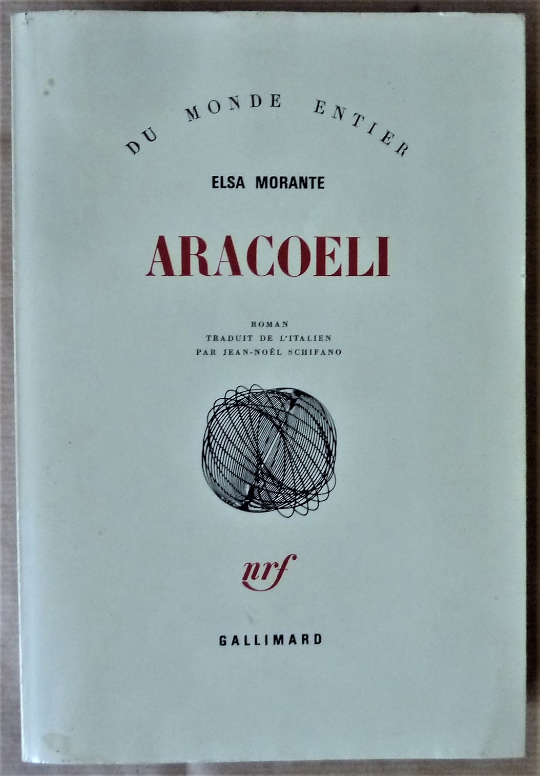 Aracoeli. Traduit de l'italien par Jean-Noêl Schifano.