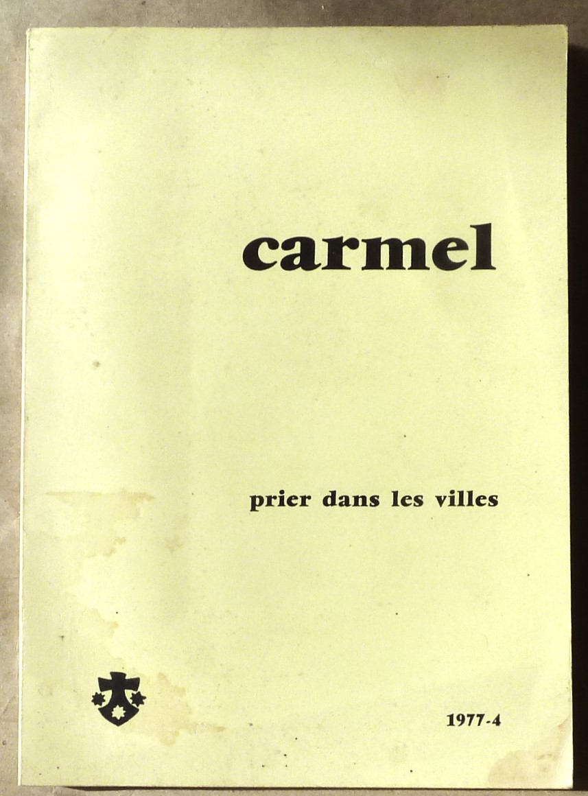 Carmel. N°4-1977. "Prier dans les Villes".