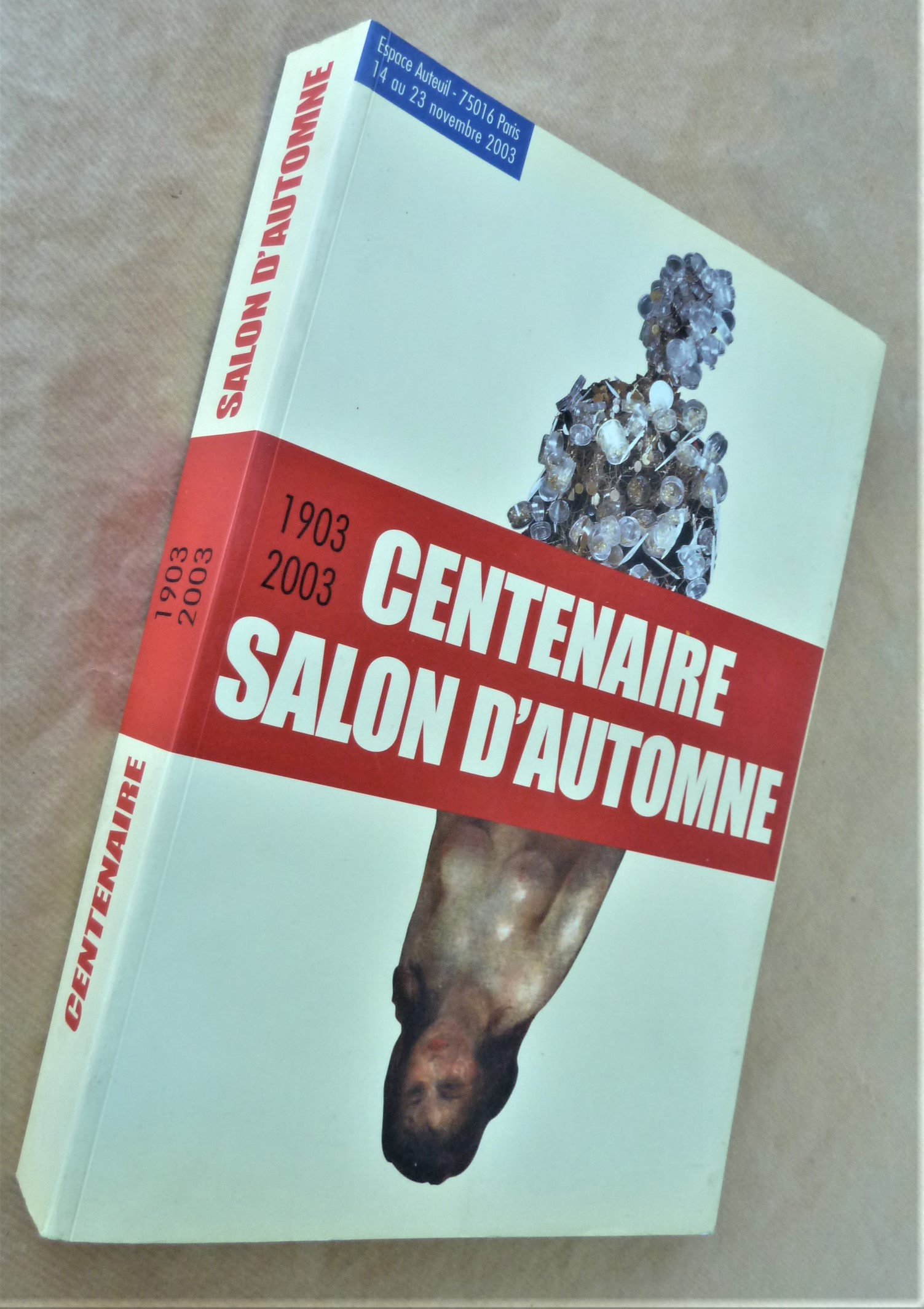 Centenaire Salon D'Automne 1903-2003.