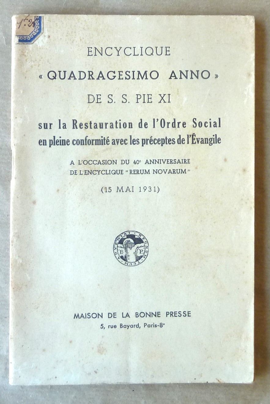 Encyclique "Quadragesimo Anno" de S.S. Pie XI sur la restauration …