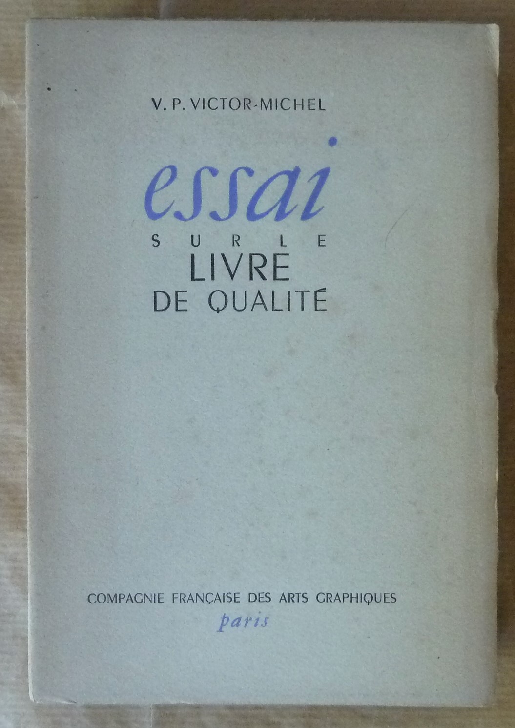 Essai sur le livre de qualité.