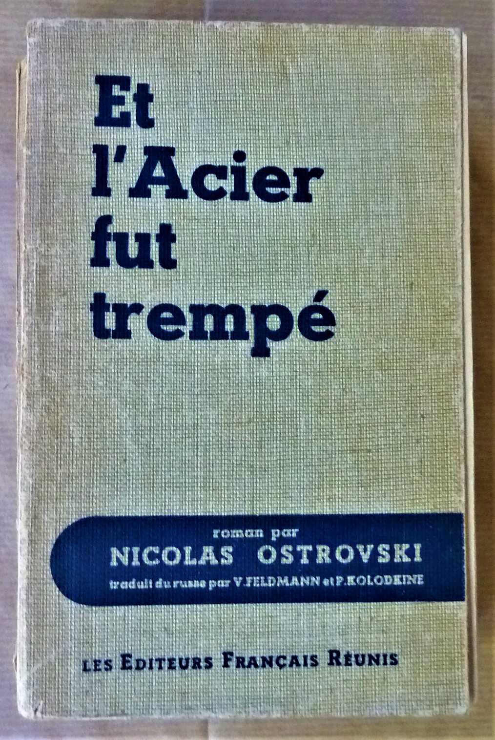 Et l'Acier fut trempé.