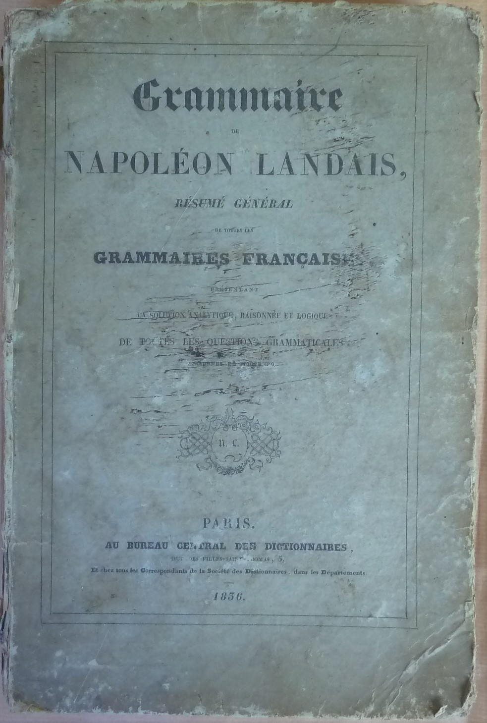 Grammaire de Napoléon Landais, résumé général de toutes les grammaires …