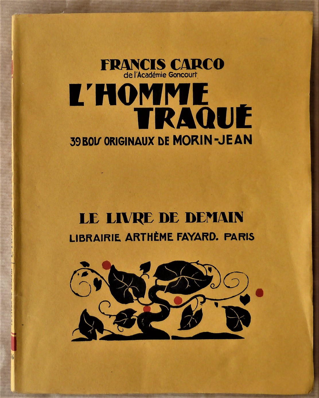 L'Homme Traqué. 39 bois originaux de Morin-Jean.