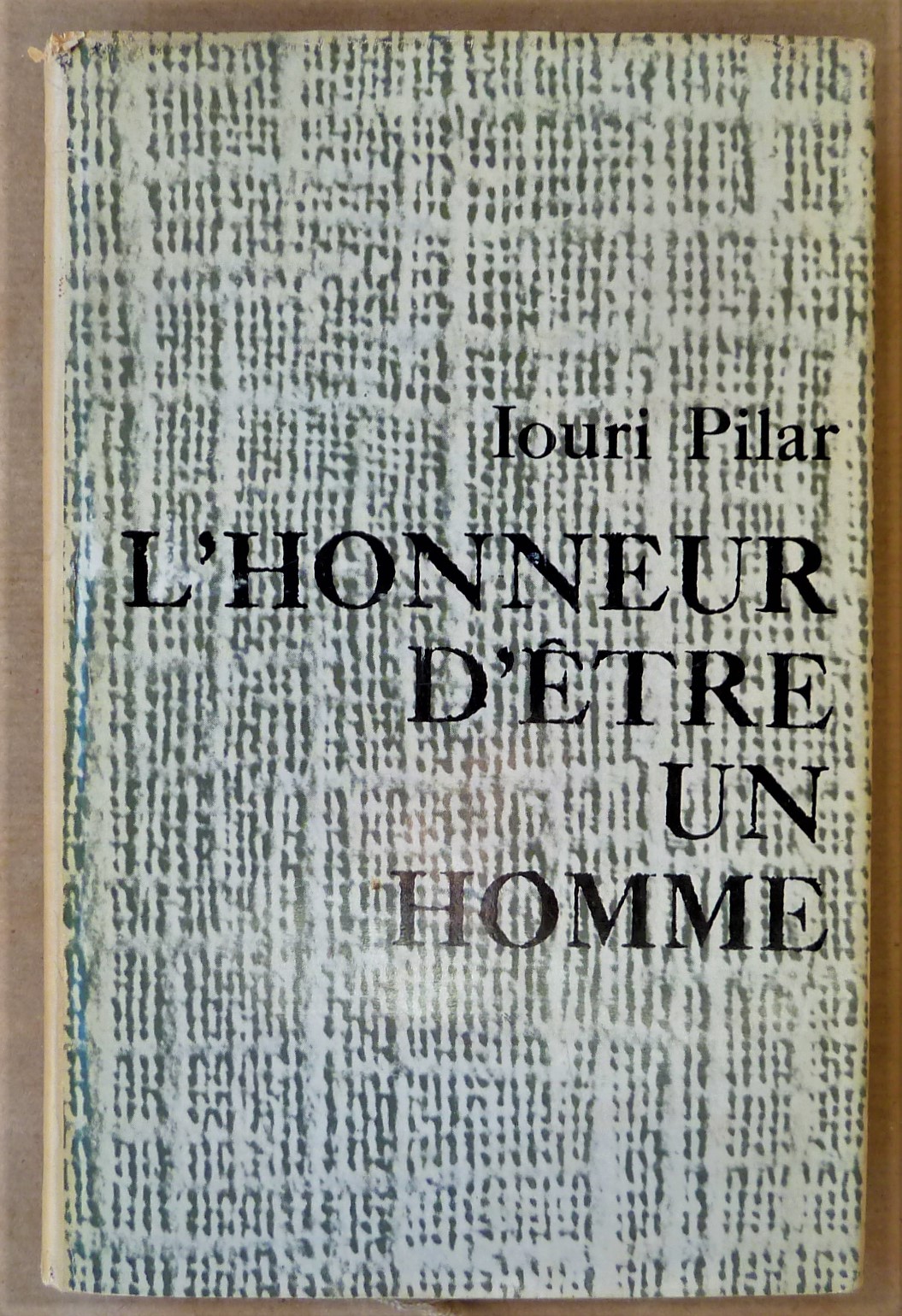 L'Honneur d'être un homme.