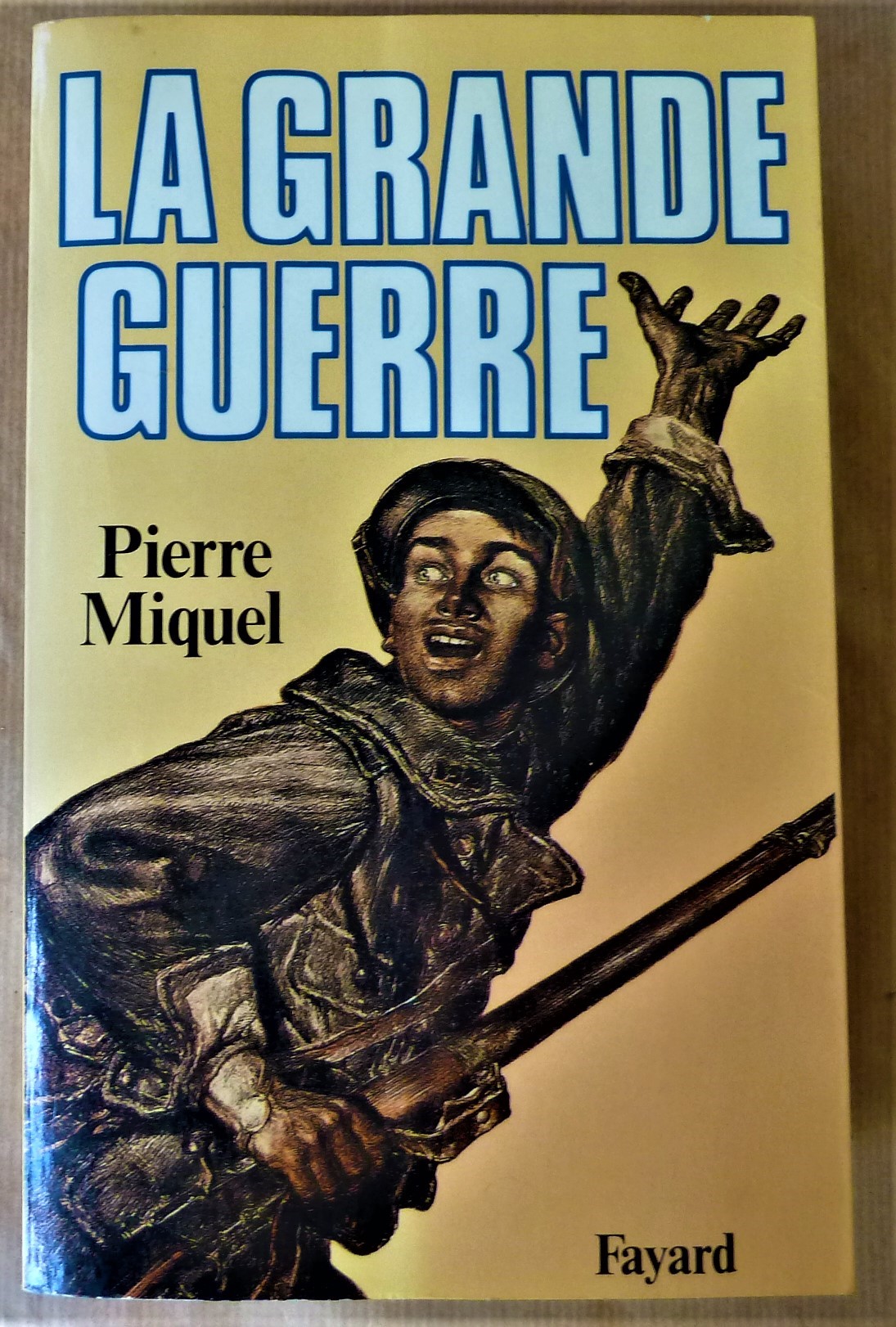 La Grande Guerre.