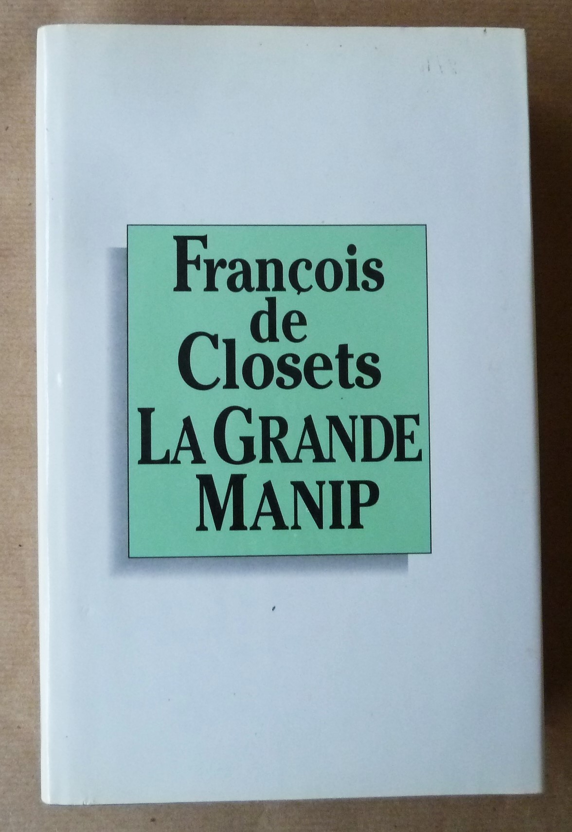 La Grande Manip.