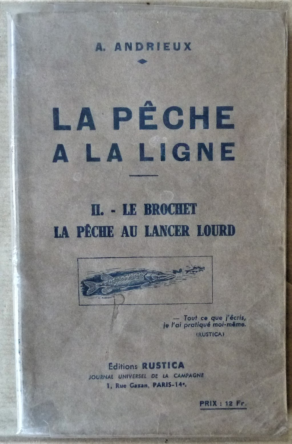 La Pêche à la Ligne. II. Le Brochet. La Pêche …