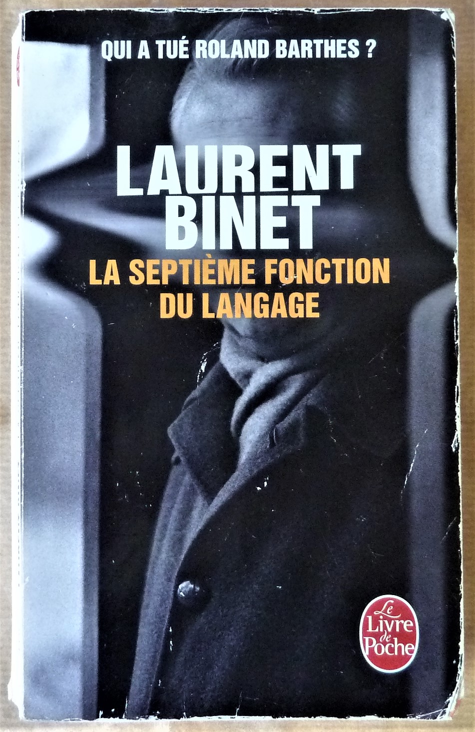 La Septième fonction du langage. Qui a tué Roland Barthes …