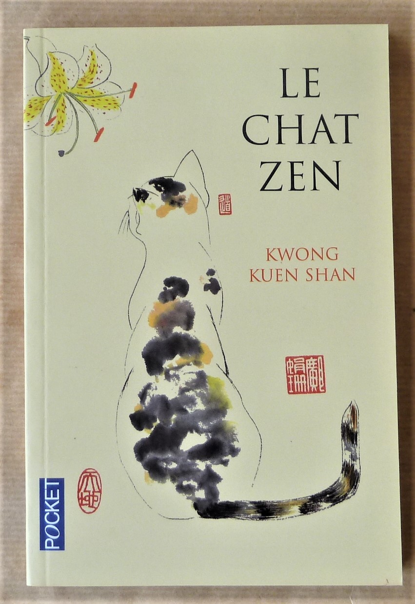 Le Chat Zen. Traduit de l'anglais par Alain Sainte-Marie.