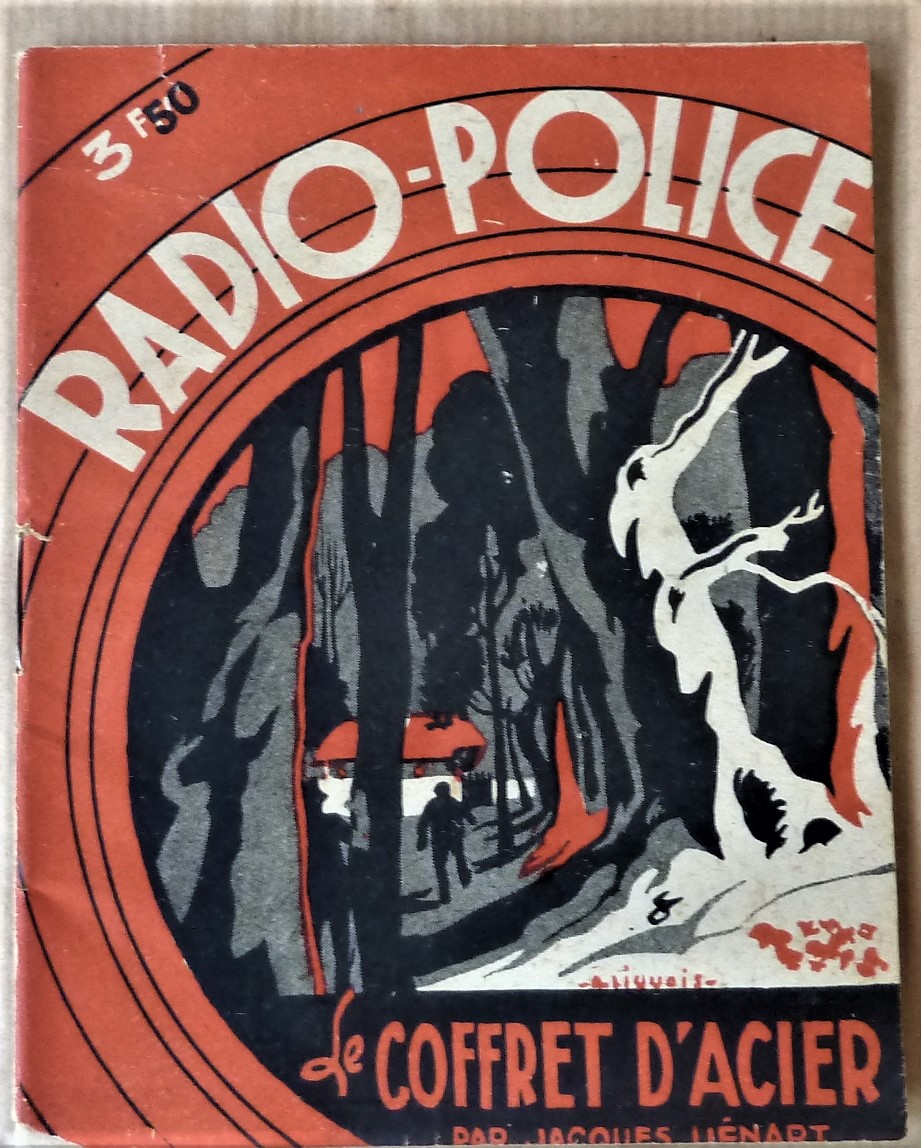 Le Coffret D'Acier. Collection "Radio Police".