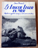 Le Lancer léger en mer. Matériel, appâts, tactiques, adversaires, émotions.