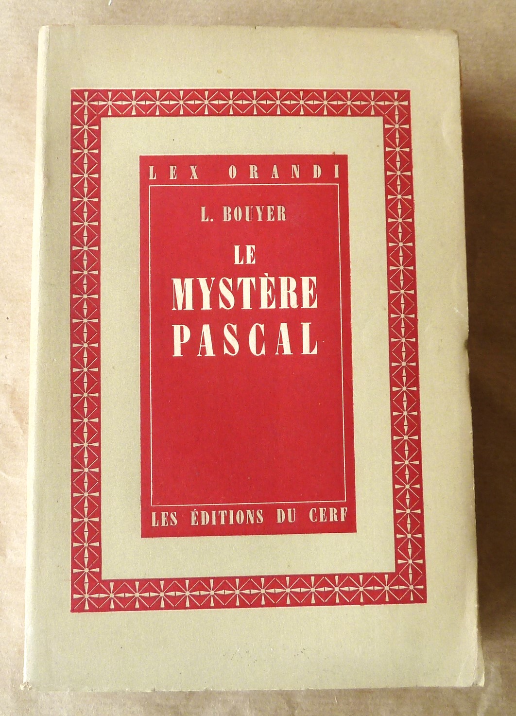 Le Mystère Pascal. Méditation sur la Liturgie des Trois Derniers …