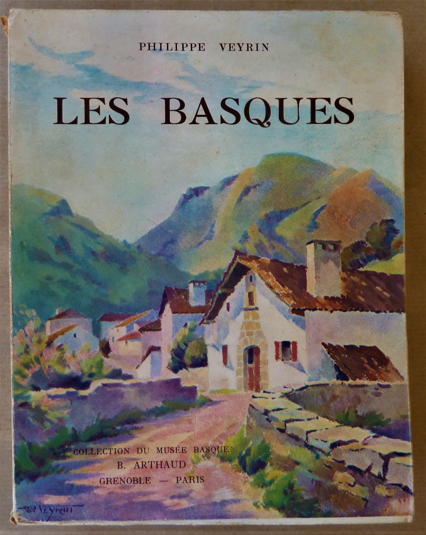 Les Basques. De Labourd, De Soule et de Basse Navarre; …