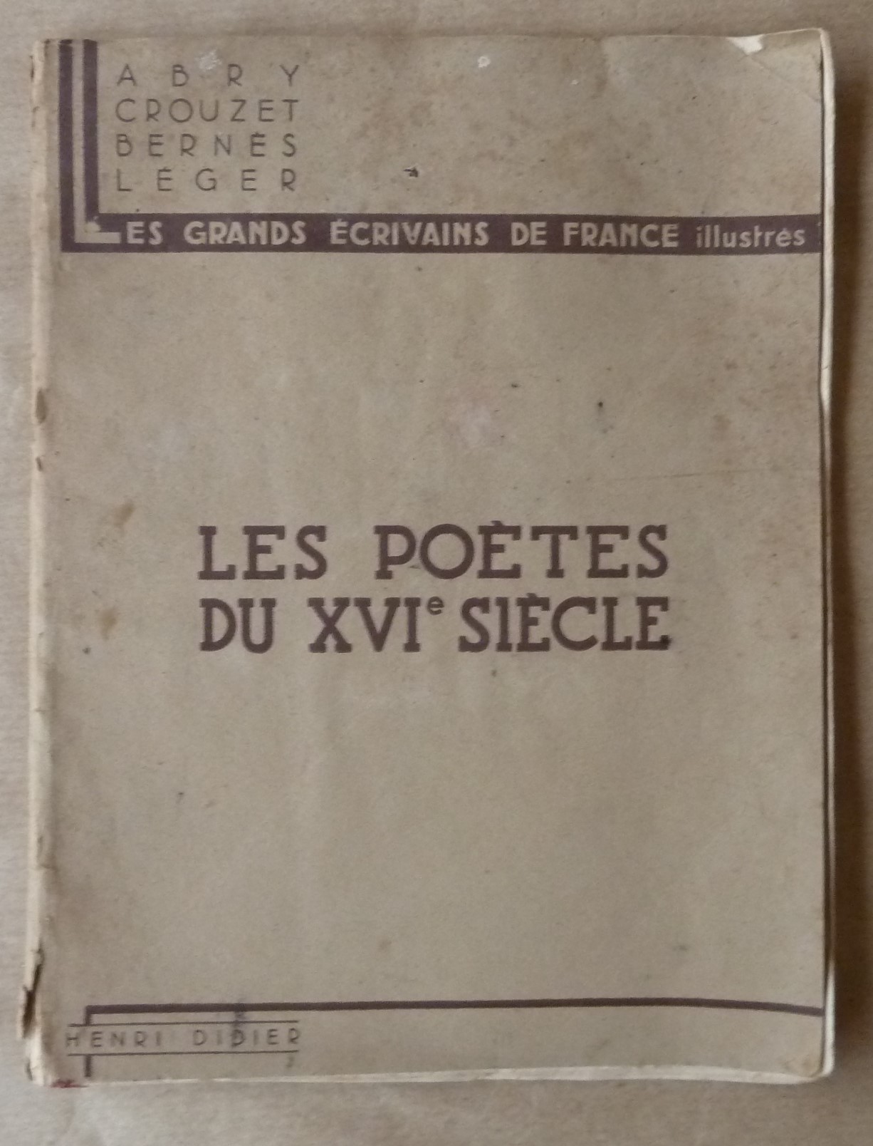 Les Poètes du XVIe siècle. Marot; Du Bellay; Ronsard; R. …