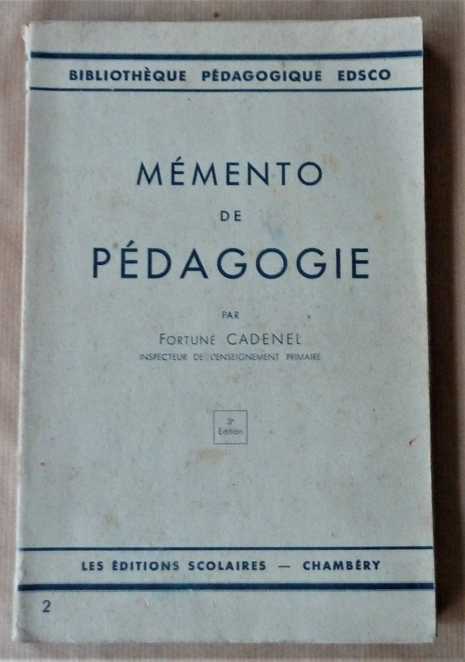 Mémento de Pédagogie. Bibliothèque pédagogique EDSCO.