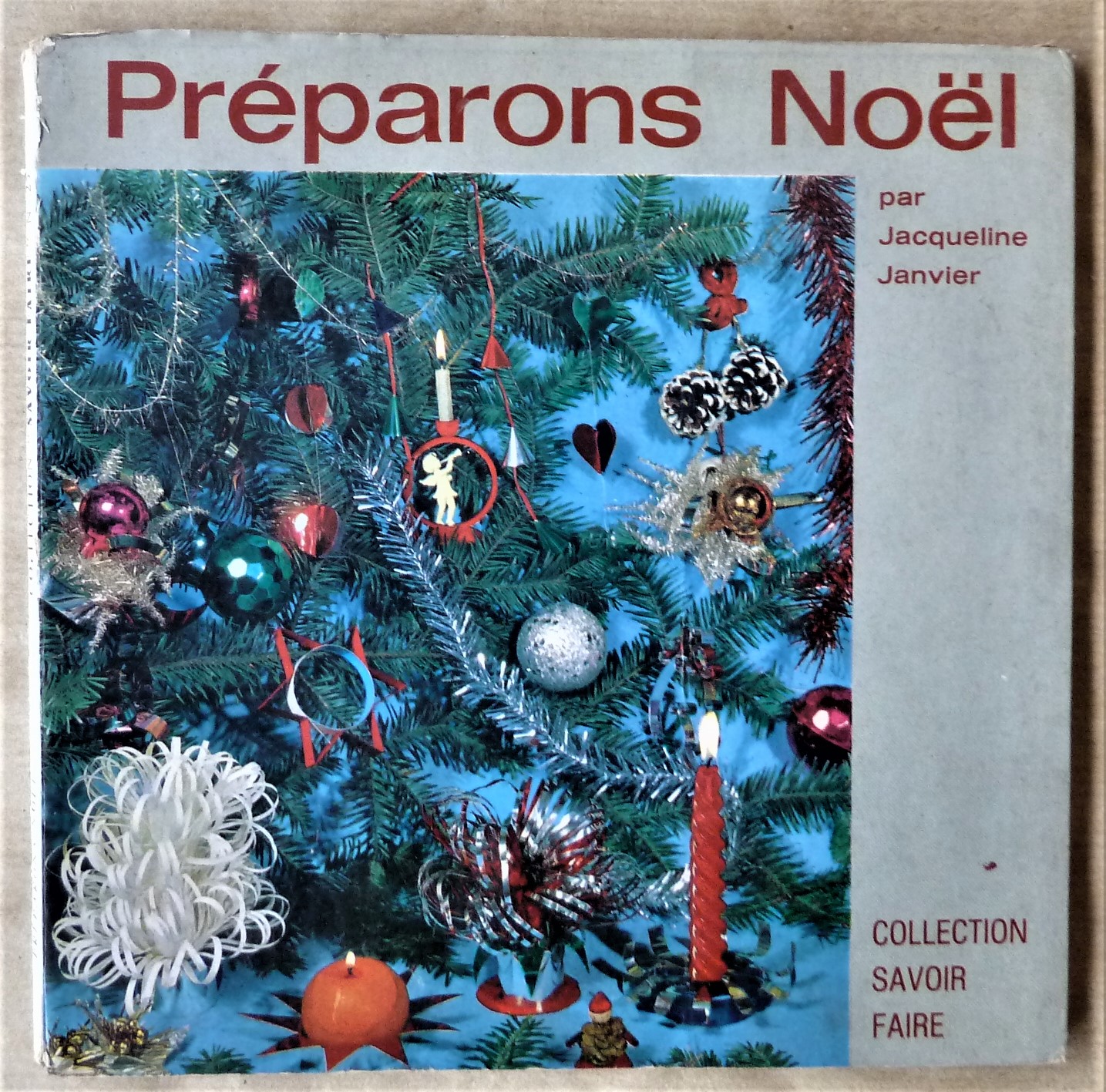 Préparons Noêl. Collection "Savoir Faire".