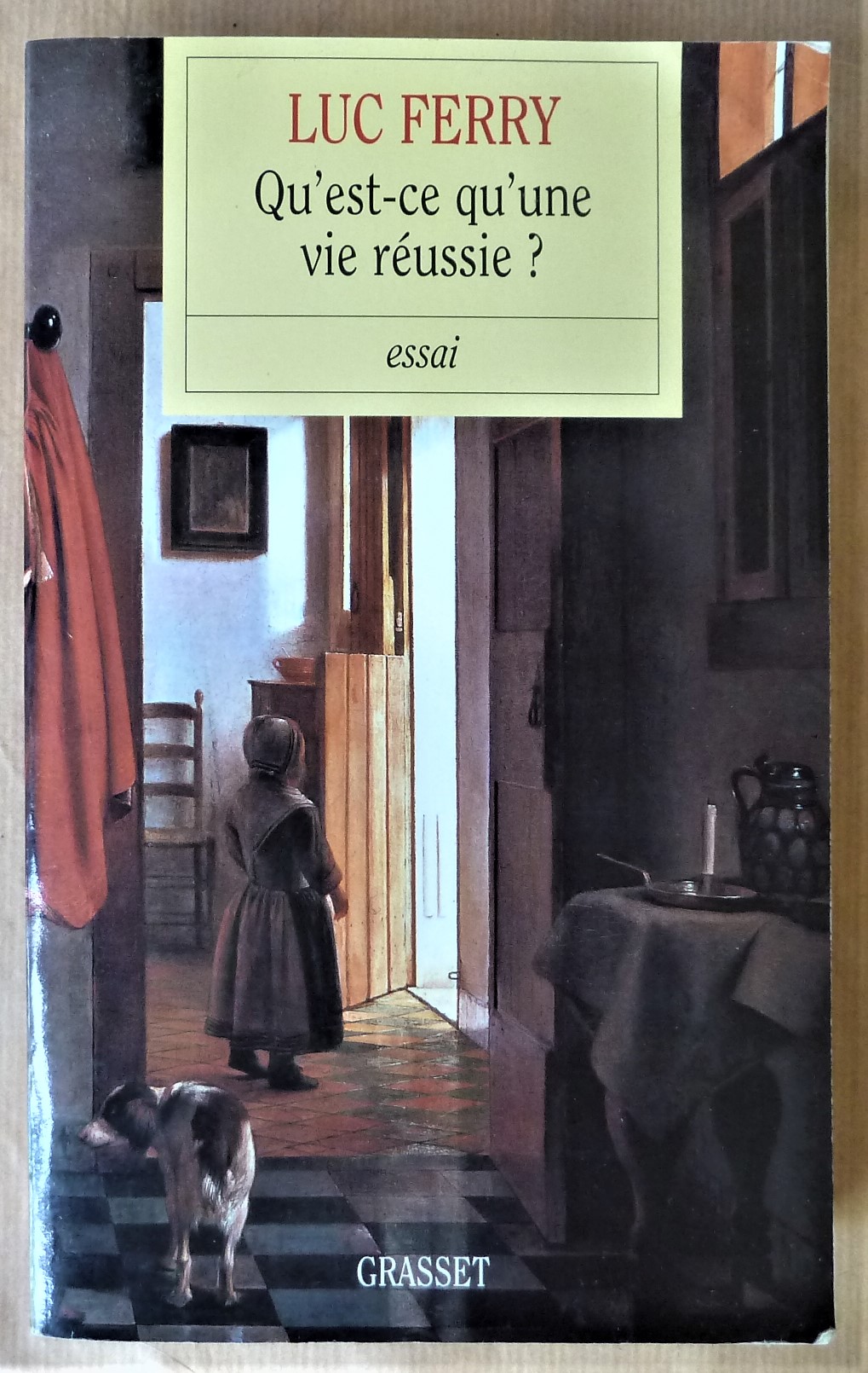 Qu'est-ce qu'une vie réussie? Essai.