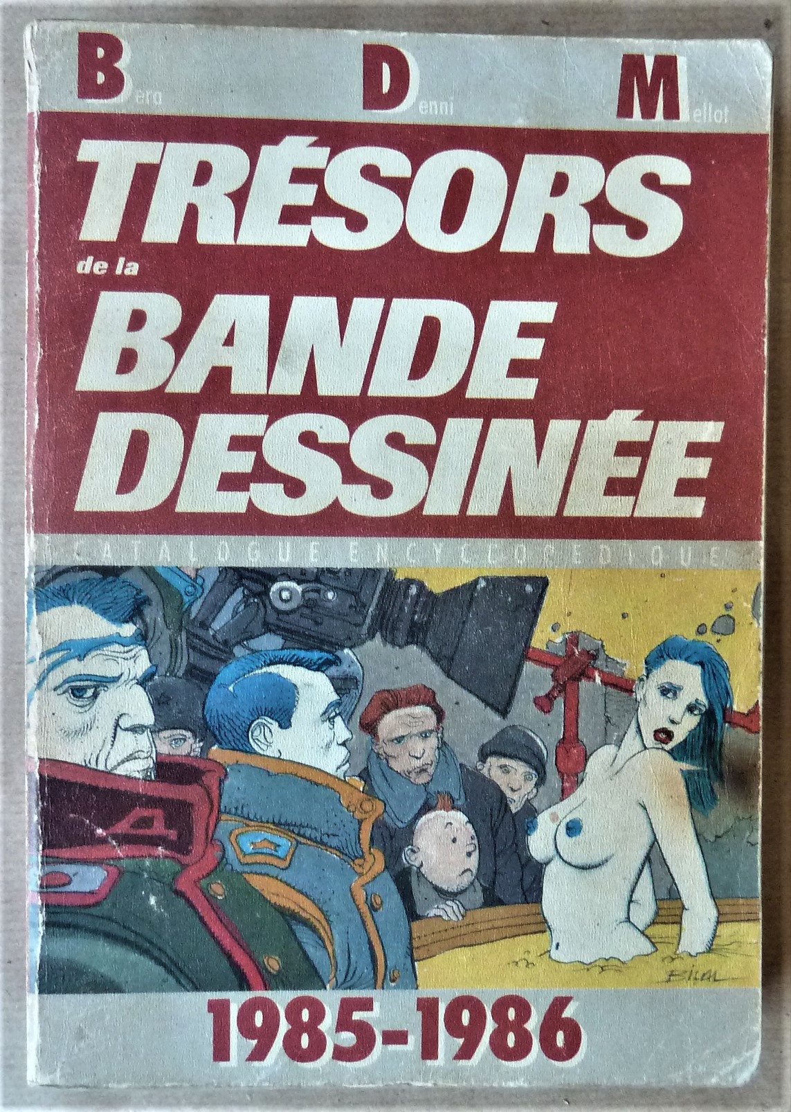 Trésors de La Bande Dessinées. Catalogue encyclopédique 1985-1986.