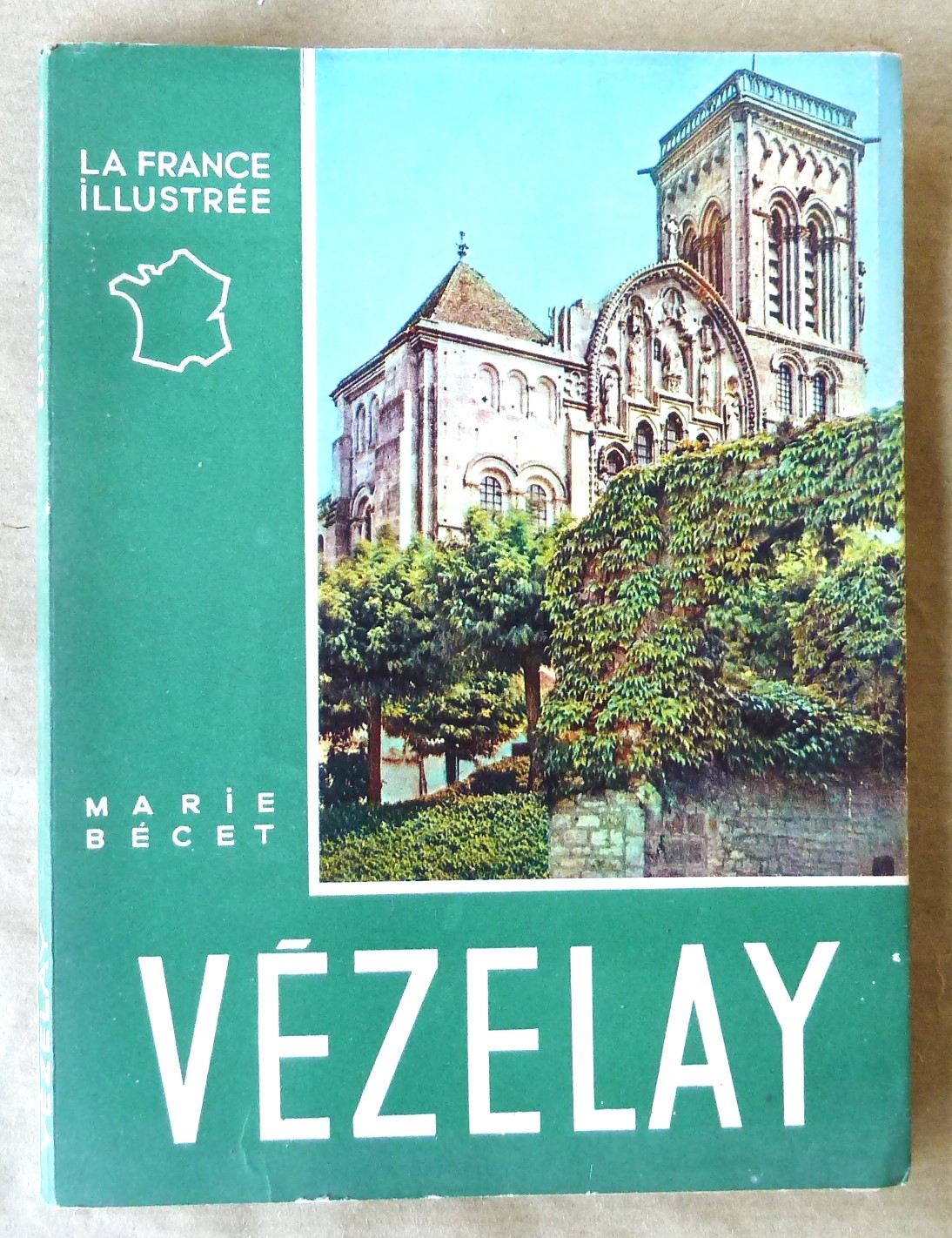 Vézelay. Collection "La France Illustrée".