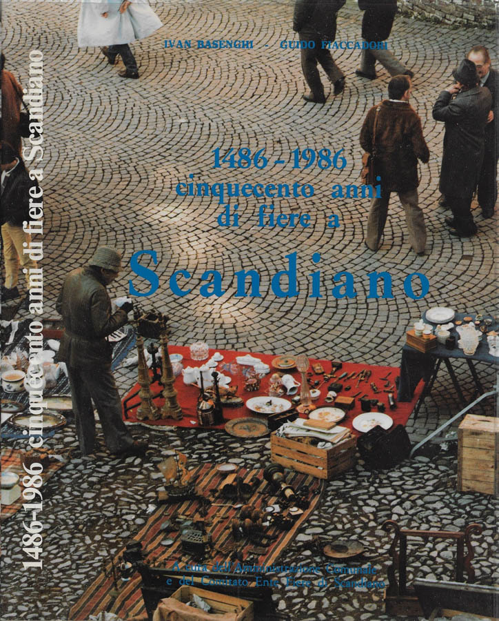 1486-1986: cinquecento anni di fiere a Scandiano