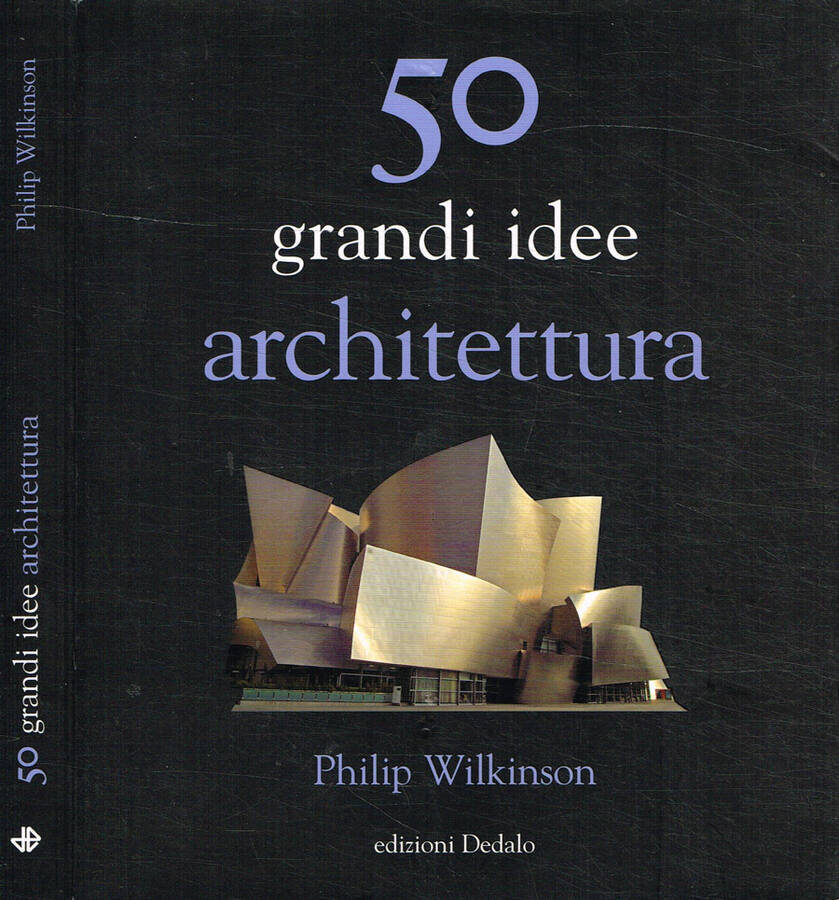 50 grandi idee architettura