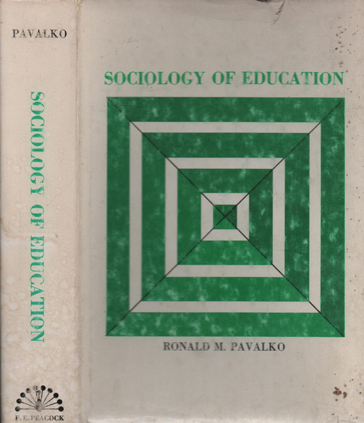 Sociology of education A Book of Readings