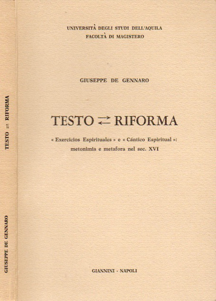 Testo = Riforma Exercicios Espirituales e " Cantico Espiritual": metonimia …