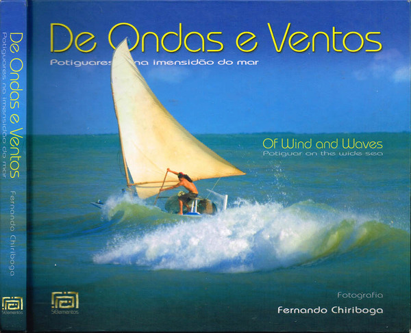 De Ondas e Ventos - Of Wind and Waves Potiguares …