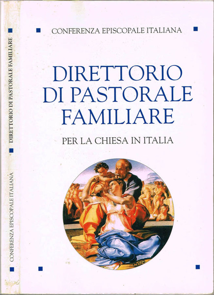 Direttorio di pastorale familiare per la Chiesa in Italia