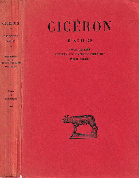 Discours Pour Caelius - Sur les provinces consulaires - Pour …