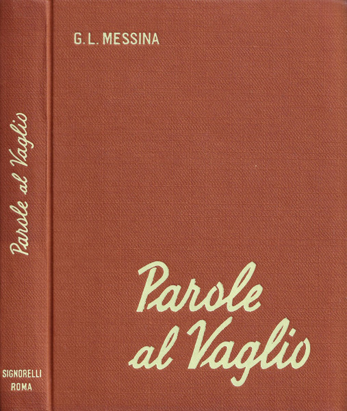 Parole al vaglio Dizionario dei neologismi, dei barbarismi e delle …