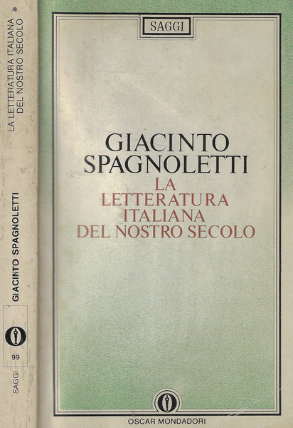 La letteratura italiana del nostro secolo Vol. I