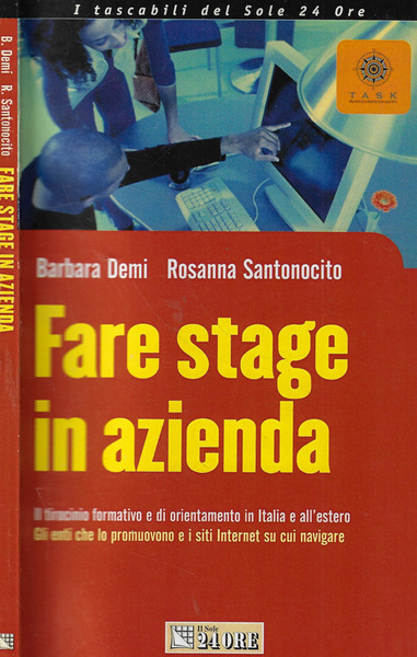 Fare stage in azienda Il tirocinio formativo e di orientamento …