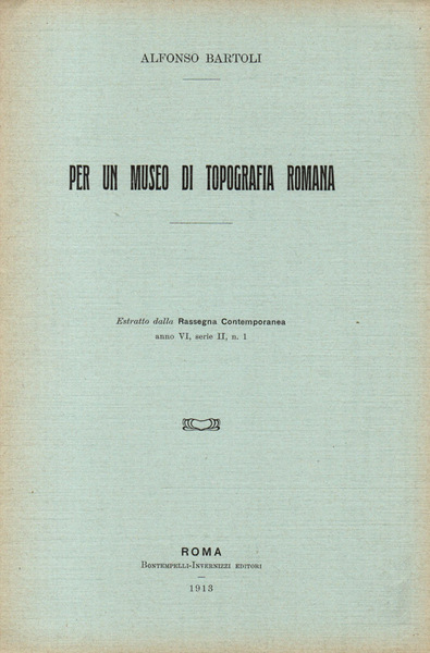 Per un museo di tipografia romana Estratto dalla Rassegna Contemporanea …