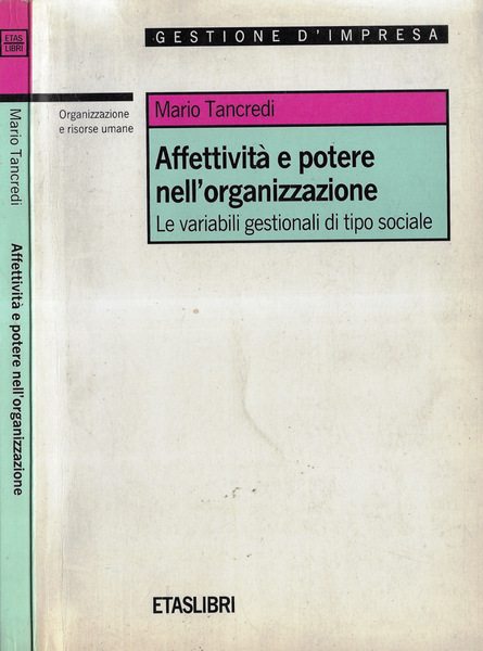 Affettività e potere nell'organizzazione Le variabili gestionali di tipo sociale