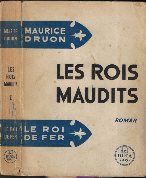 Les rois maudits Vol. I Le roi de fer