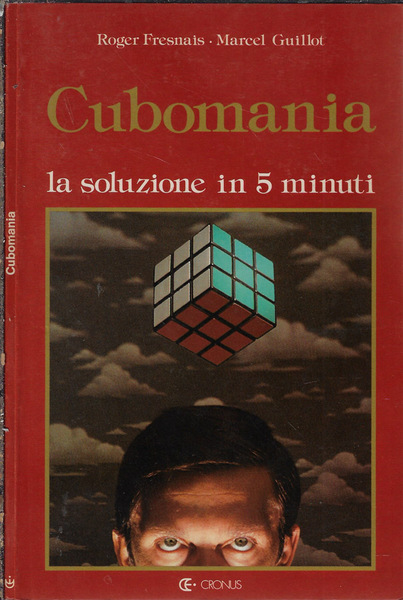 Cubomania La soluzione in 5 minuti