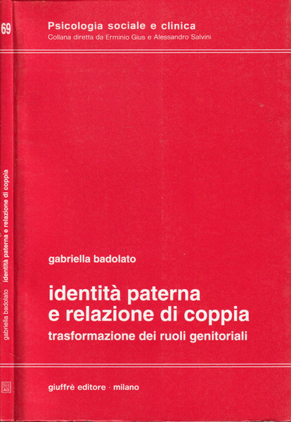 Identità paterna e relazione di coppia Trasformazione dei ruoli genitoriali