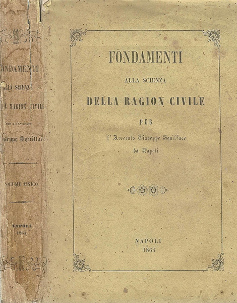 Fondamenti alla Scienza della Ragion Civile ( Vol. 1 )