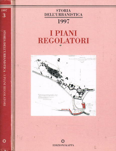 Storia dell'urbanistica 1997. I piani regolatori