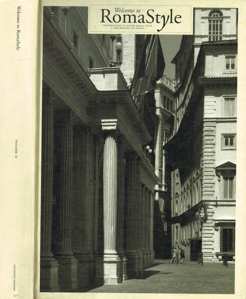 Welcome to RomaStyle. Informazioni e luoghi della città vol.II